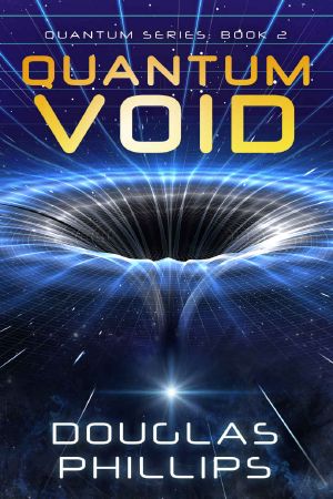 [Quantum 02] • Quantum Void (Quantum Series Book 2)